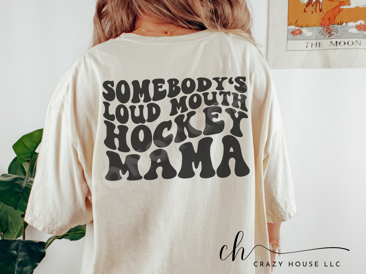 Somebody's Loud Mouth Hockey Mama