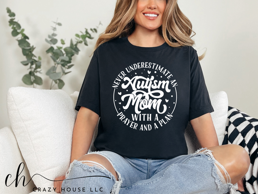 Never Underestimate an Autism Mom Shirt