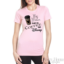 Load image into Gallery viewer, This Mom runs on coffee &amp; Disney
